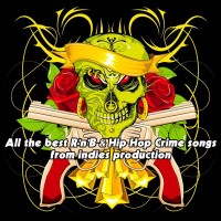 All the Best R'n'b & Hip Hop Crime Songs from Indies Product