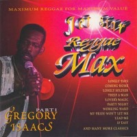 Jet Star Reggae Max Presents_ Gregory Isaacs