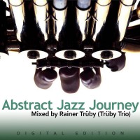 Abstract Jazz Journey by Rainer Trüby (Digital Edition)