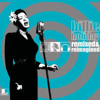 Billie Holiday Remixed & Reimagined