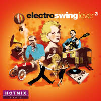 Electro Swing Fever, Vol. 3