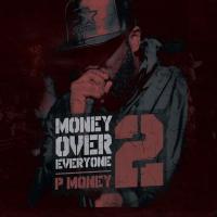 Money Over Everyone 2
