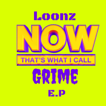 Now That's What I Call Grime - EP